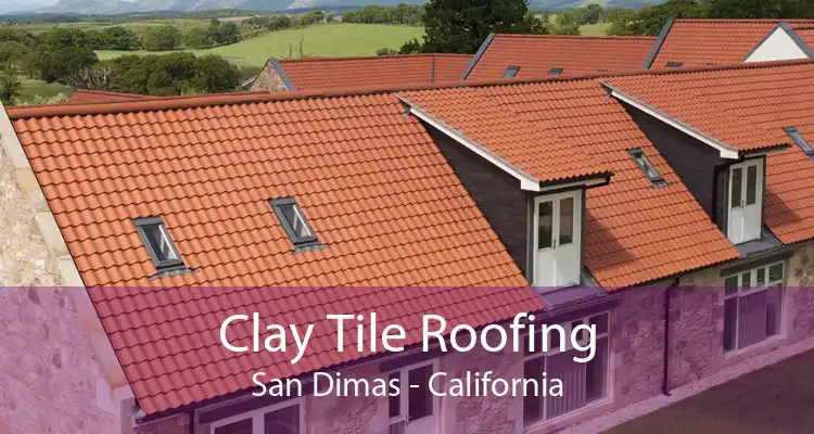 Clay Tile Roofing San Dimas - California